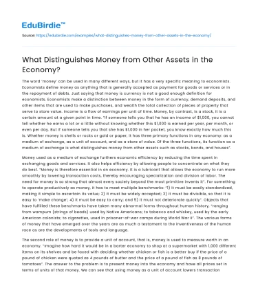 What Distinguishes Money from Other Assets in the Economy?