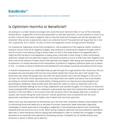 Is Optimism Harmful or Beneficial?