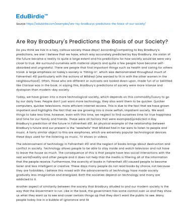 Are Ray Bradbury’s Predictions the Basis of our Society?