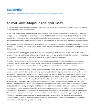 Animal Farm’: Utopia to Dystopia Essay