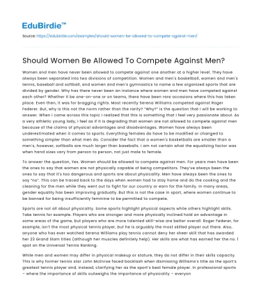 Should Women Be Allowed To Compete Against Men?