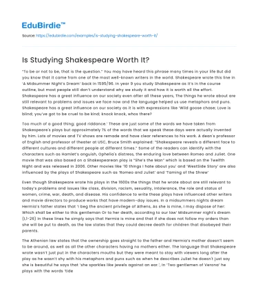 Is Studying Shakespeare Worth It?