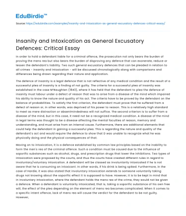 Insanity and Intoxication as General Excusatory Defences