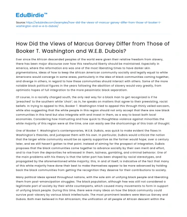 Garvey’s Views vs Washington & Dubois