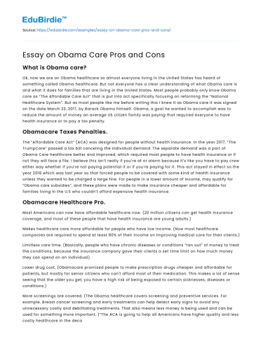 Essay on Obama Care Pros and Cons