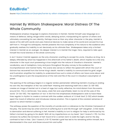Hamlet By William Shakespeare: Moral Distress Of The Whole Community