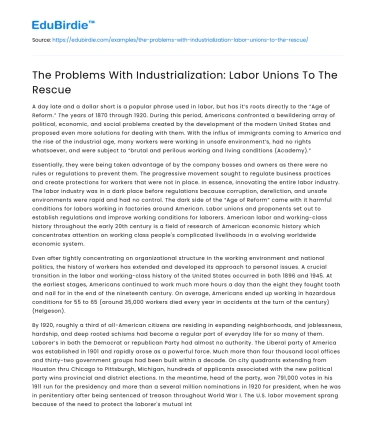The Problems With Industrialization: Labor Unions To The Rescue