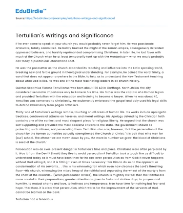 Tertullian’s Writings and Significance