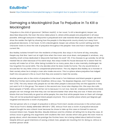 Damaging a Mockingbird Due To Prejudice in To Kill a Mockingbird