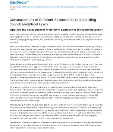 Consequences of Different Approaches to Recording Sound