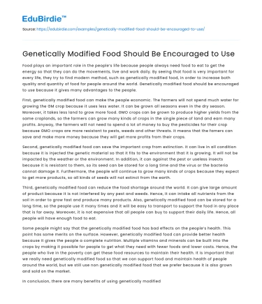 Genetically Modified Food Should Be Encouraged to Use