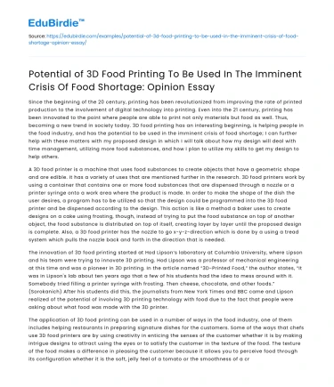 3D Food Printing for Food Shortage Crisis: Opinion