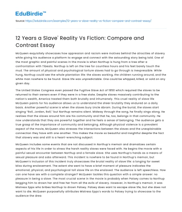 12 Years a Slave’ Reality Vs Fiction: Compare and Contrast Essay
