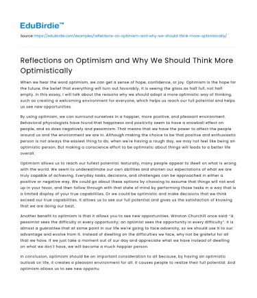 Reflections on Optimism and Why We Should Think More Optimistically